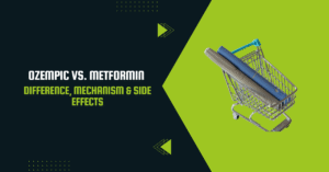 Ozempic and Metformin side effects